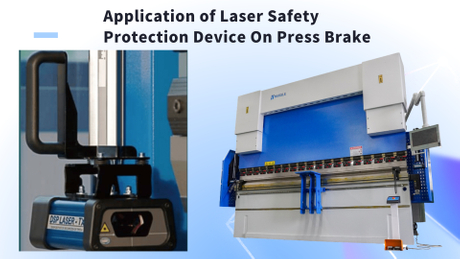 Application of Laser Safety Protection Device On Press Brake.jpg